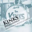 Kinks Beginnings
