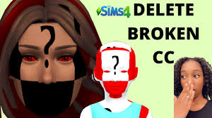 delete broken cc super easy sims 4