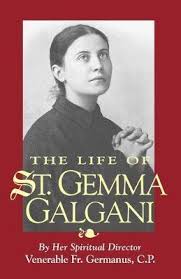 Jesus is with me, he is all mine. 1. The Life Of St Gemma Galgani Venerable Germanus 9780895556691