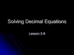 Ppt Solving Decimal Equations