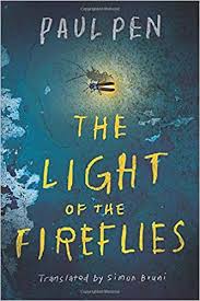 The Light Of The Fireflies Pen Paul Bruni Simon 9781503933545 Amazon Com Books