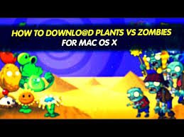 how to plants vs zombies mac