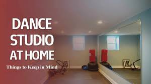 the perfect dance studio at home