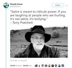 This quote is often attributed to terry, but without a source. How Misquotes Happen Ridicule Terry Pratchett Quote Terry Pratchett