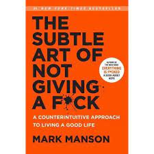 You say to yourself, i feel like shit, but.? The Subtle Art Of Not Giving A F Ck By Mark Manson Hardcover Target