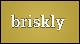 نتیجه جستجوی لغت [briskly] در گوگل