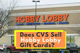 does cvs sell hobby lobby gift cards
