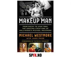 hollywood s michael westmore spfx