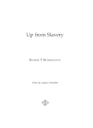 Washington read up from slavery: Download Cbse Class 11 Up From Slavery Pdf Online 2020 By Booker T Washington