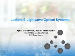 Ppt Lecture 3 Lightwave Optical Systems Powerpoint