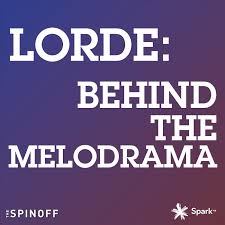Lorde Behind The Melodrama