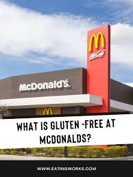 mcdonald s gluten free menu guide 2023