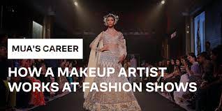 how a makeup artist works at fashion shows