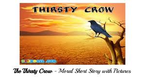 The Thirsty Crow Moral Story With Pictures For Kids