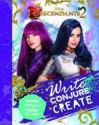 Ben is the future king of the isle of the lost. Disney Descendants 2 Write Conjure Create Where Magic Comes To Life By Parragon Books