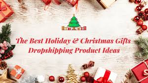 christmas gifts dropshipping