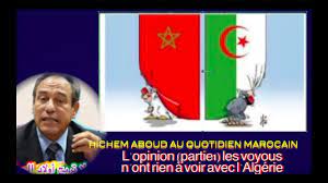 Hichem Aboud au quotidien marocain L'opinion (partie1) les voyous n'ont  rien à voir avec l'Algérie - YouTube