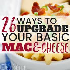 In the mood for mac and cheese tonight? New Ways To Eat Boxed Macaroni And Cheese