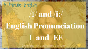 english unciation of i and ee