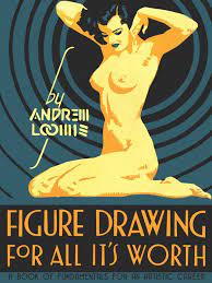 Reviewed - Figure Drawing for All it's Worth by Andrew Loomis » Mega Pencil