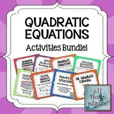 Quadratic Equations Activities Bundle