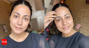 hina khan shares a no makeup no filter