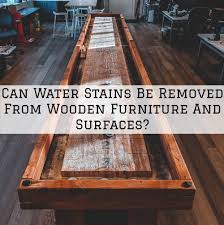 can water stains be removed from wooden