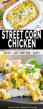 Placed in a zipper freezer bag and frozen to be a quick and easy supper on another day. Mexican Street Corn Chicken Easy Family Recipes