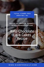 keto chocolate lava cakes diabetes daily