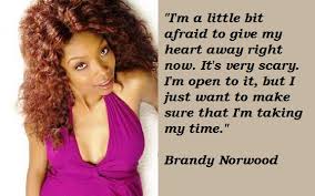 Quotes by Brandy Norwood @ Like Success via Relatably.com
