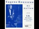 Mr. Mellow album by Eugene Rousseau