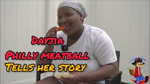 Dayjia aka Philly Meatball tells her story - YouTube