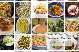 over fifty low carb flexitarian recipes