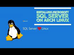 install microsoft sql server on arch