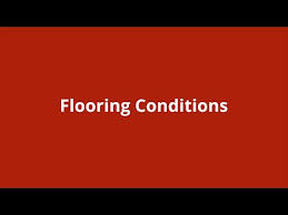 flooring conditions 3 5 you