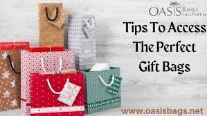 tips to access the perfect gift bags