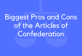 17 Biggest Pros And Cons Of The Articles Of Confederation