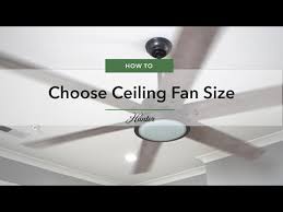 How To Choose Ceiling Fan Size