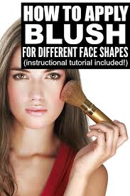 apply blush for diffe face shapes