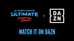 We've got you covered here: Dazn To Stream Weplay Ultimate Fighting League On Its Global Platform Digital Sport