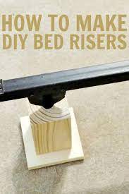 How To Make Diy Bed Risers For Less