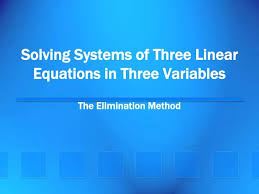 Ppt Solving Systems Of Three Linear