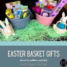 easter basket gift ideas for kids age 2