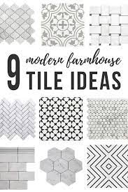 9 modern farmhouse tile ideas