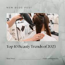 top 10 beauty trends of 2023 creative