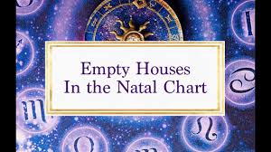 Empty Houses In The Natal Chart