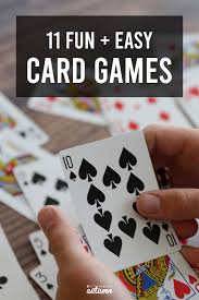 Teach the basics and bluffing with draw and stud poker. 11 Fun Easy Cards Games For Kids And Adults It S Always Autumn