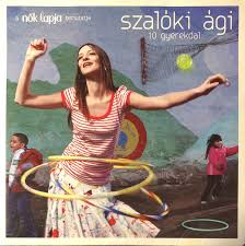 Szalóki ági's profile including the latest music, albums, songs, music videos and more updates. Szaloki Agi 10 Gyerekdal 2012 Cd Discogs