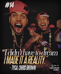 I can't chris brown quotes. Chris Brown And Tyga And Drake Quotes Quotesgram