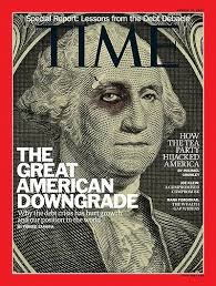 TIME Magazine Cover: The Great American Downgrade - Aug. 15, 2011 | Life  magazine covers, Magazine cover, Time magazine